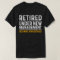 Funny Retirement Design Men Dad Retiring Party Hum