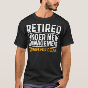 Funny Retirement Design Men Dad Retiring Party Hum T-Shirt