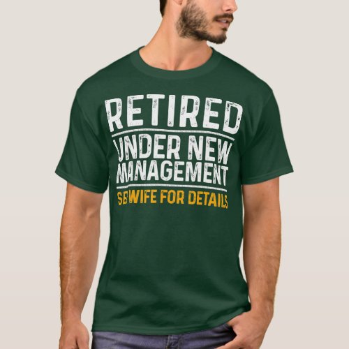 Funny Retirement Design Men Dad Retiring Party Hum T_Shirt