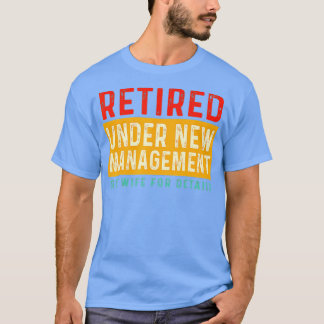 Funny Retirement Design Men Dad Retiring Party Hum T-Shirt