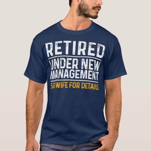 Funny Retirement Design Men Dad Retiring Party Hum T_Shirt