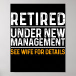 Funny Retirement Design Men Dad Retiring Party Poster<br><div class="desc">Funny Retirement Design Men Dad Retiring Party Humor Lovers Gift. Perfect gift for your dad,  mom,  papa,  men,  women,  friend and family members on Thanksgiving Day,  Christmas Day,  Mothers Day,  Fathers Day,  4th of July,  1776 Independent day,  Veterans Day,  Halloween Day,  Patrick's Day</div>