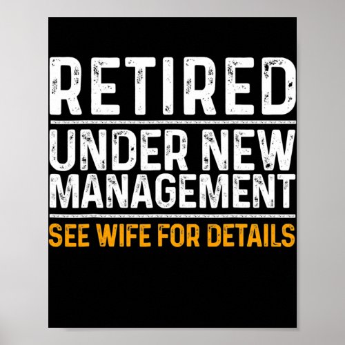 Funny Retirement Design Men Dad Retiring Party Poster