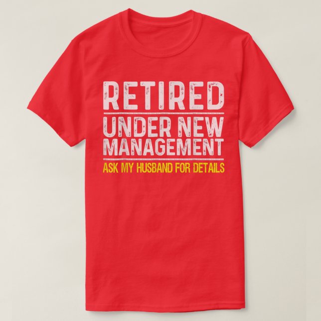 Funny Retirement Design Women Female Retired Party T-Shirt (Design Front)
