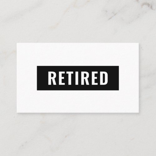 Funny Retirement Gag Joke Retired Ask Someone Else Business Card