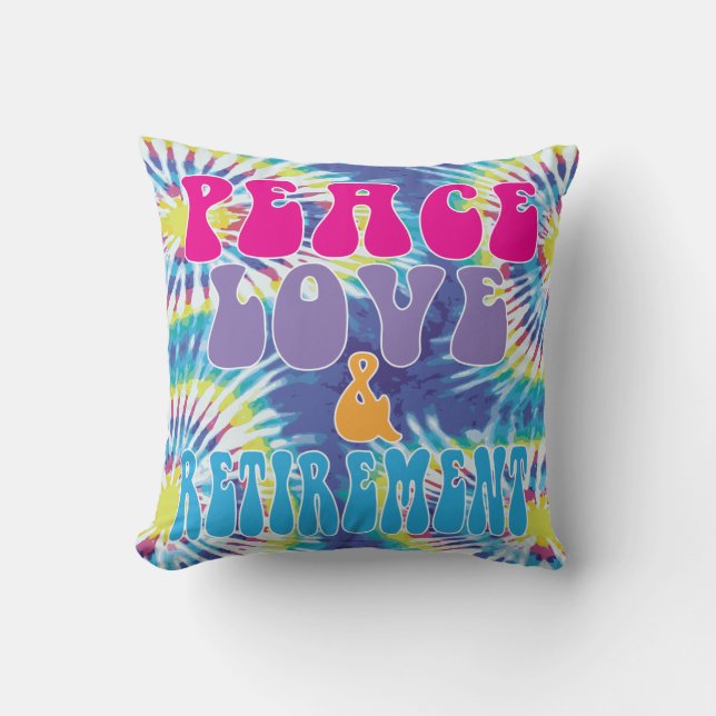 Funny retirement gift Peace Love & Retirement Throw Pillow (Front)
