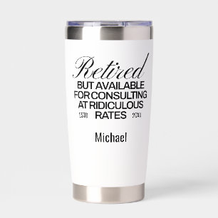 Funny Retirement Gift Typography Insulated Tumbler