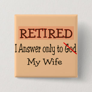 Funny Retirement Gifts Button