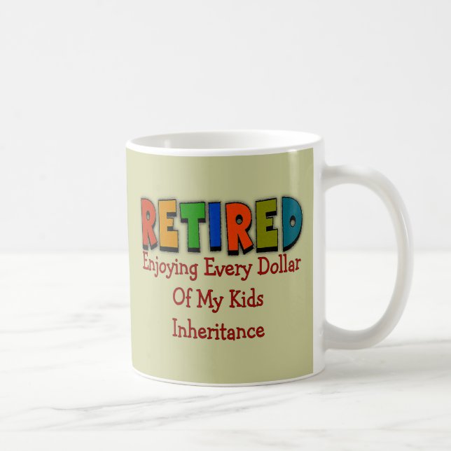 Funny Retirement Gifts Coffee Mug (Right)