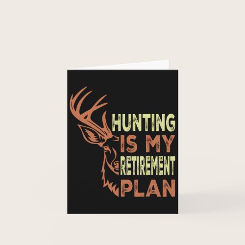 Funny Retirement Gifts For Men Hunting Is My Retir Card