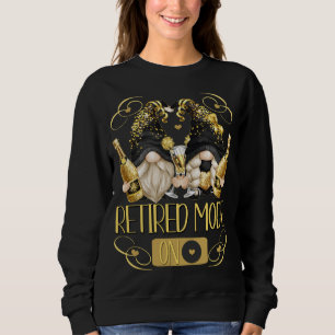 Funny Retirement Gnomes For Retired Women With Cha Sweatshirt