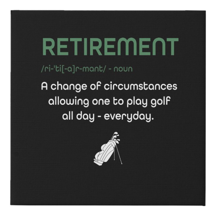 Funny Retirement Golf Retired Golfers Gift Ideas Faux Canvas Print | Zazzle