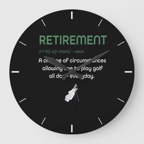 Funny Retirement Golf _ Retired Golfers Gift Large Clock