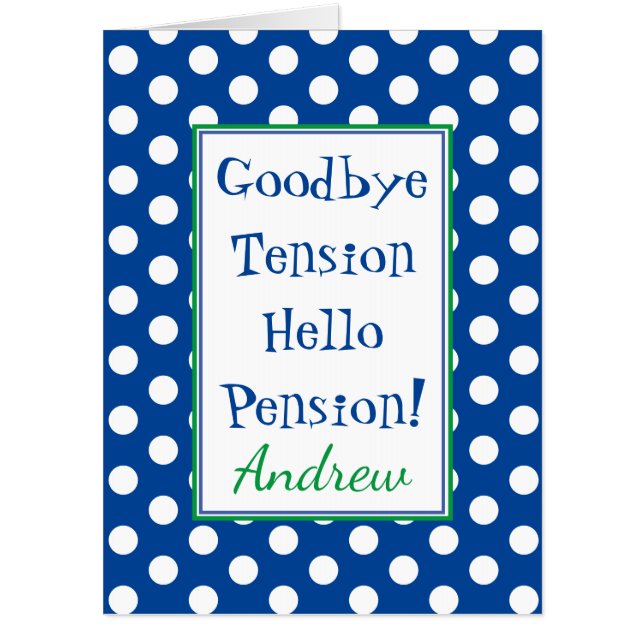 Funny Retirement Hello Pension Blue Big Card (Front)