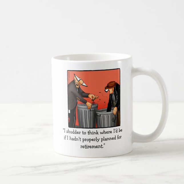 Funny Retirement Humor Mug Gift (Right)