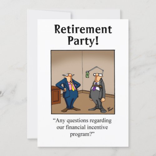 Funny Retirement Humor Party Invitations