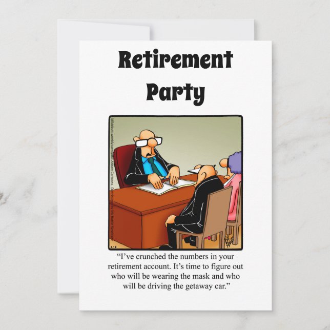 Funny Retirement Humor Party Invitations (Front)