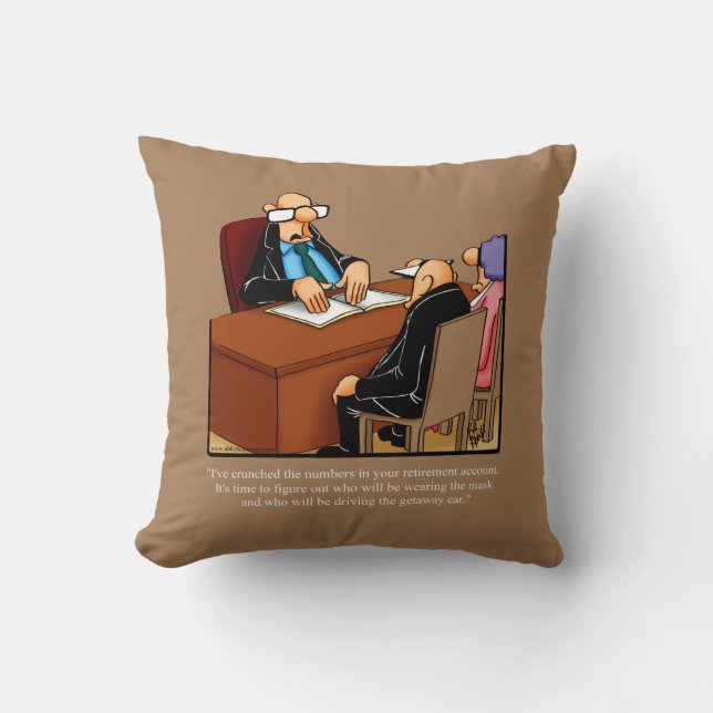 Funny Retirement Humor Pillow (Front)