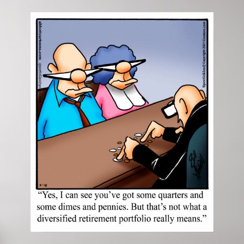 Funny Retirement Humor Poster