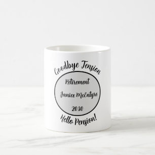 Funny Retirement Humor, Retirement Humourous Sayin Coffee Mug