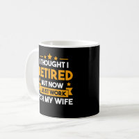 Funny Military Retirement Gift Coffee Cup Mug for Men Husband from Wife Mug
