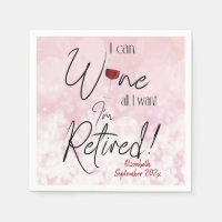 Funny Retirement I Can Wine All I Want