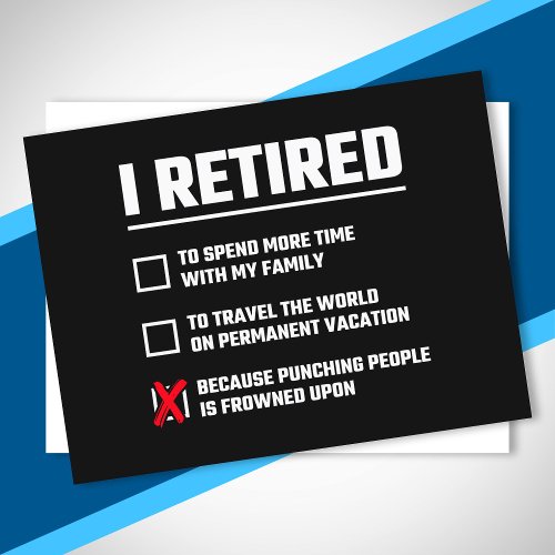 Funny Retirement _ Im Retired _ Happy Retirement Postcard