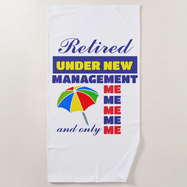 funny retirement in the sun beach towel (Front)
