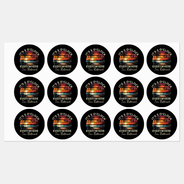 Funny Retirement It's 5 o'clock Everywhere  Labels (Sheet)