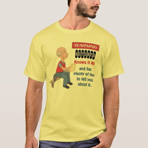 Funny Retirement Knows It All T_Shirt