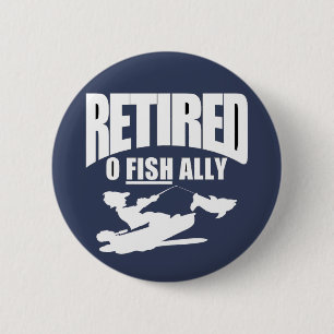 Funny retirement of a fisherman T-Shirt Button