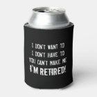 Funny retirement party can cooler for retired ones