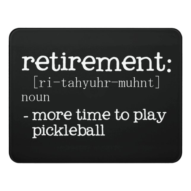 Funny Retirement Pickleball Definition Door Sign (Contemporary Front)