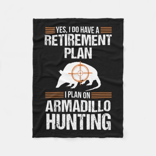 Funny Retirement Plan Armadillo Possum Hunting Hun