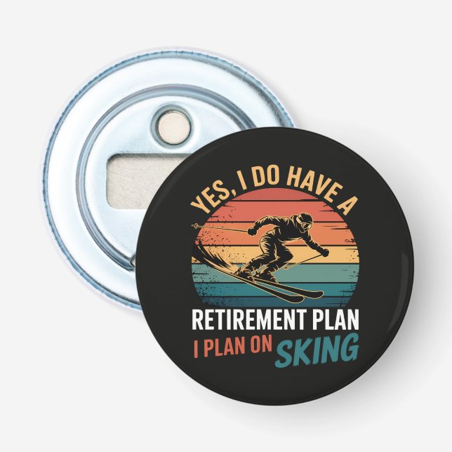 Funny Retirement Plan Ski Retiring Bottle Opener (Front)