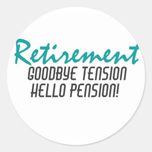 Funny Retirement Quote Classic Round Sticker