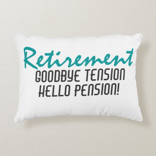 Funny Retirement Quote Decorative Pillow (Front)