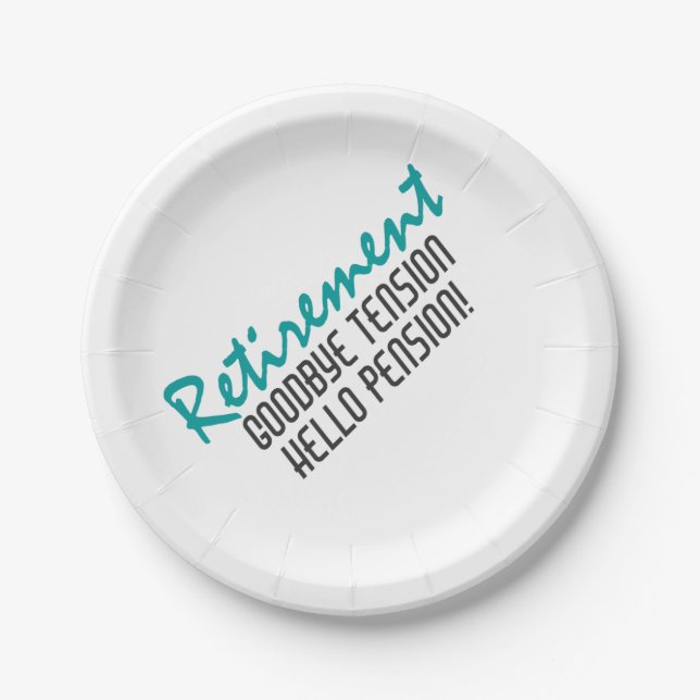 Funny Retirement Quote Paper Plates (Front)