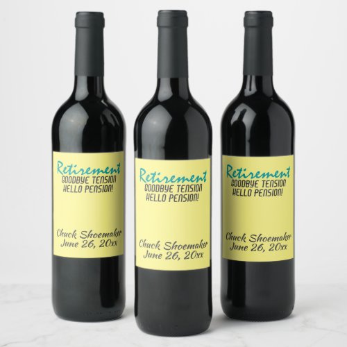 Funny Retirement Quote Personalized Wine Label