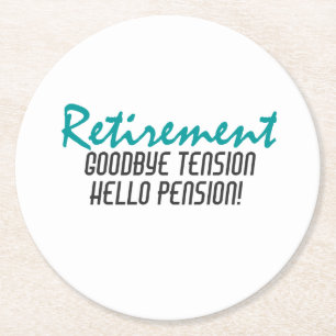 Funny Retirement Quote Round Paper Coaster