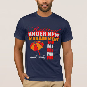 funny retirement quote T-Shirt