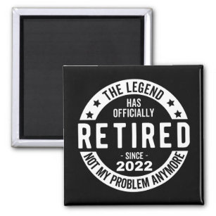 funny retirement, retired, retired firefighter, re magnet