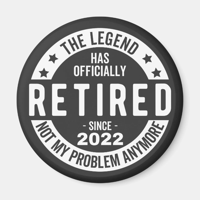 funny retirement, retired, retired firefighter, re magnet (Front)