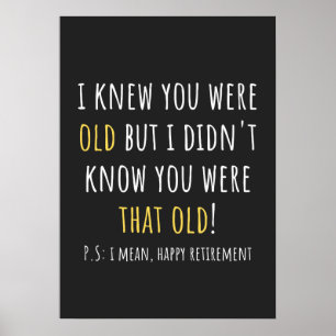 funny retirement, retired, retired teacher, retire poster