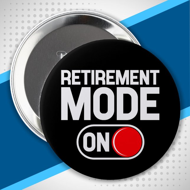 Funny Retirement - Retirement Mode On Button (Creator Uploaded)