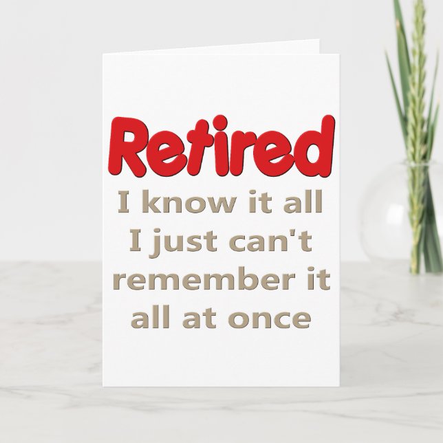 Funny Retirement Saying Card (Front)
