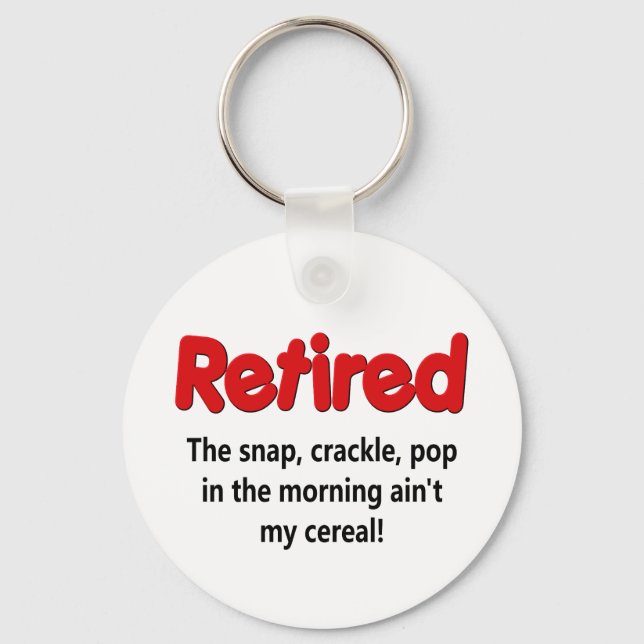 Funny Retirement Saying Keychain (Front)