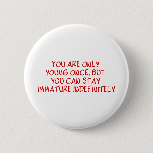Funny Retirement Saying Pinback Button (Front)