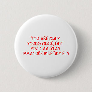 Funny Retirement Saying Pinback Button