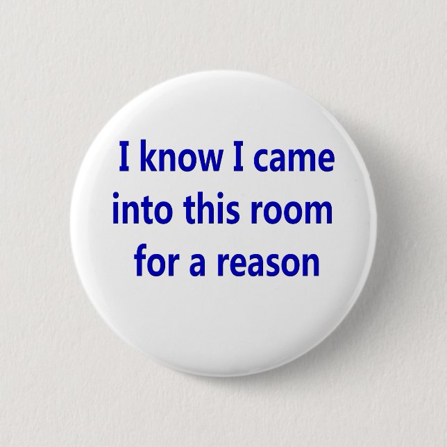 Funny Retirement Saying Pinback Button (Front)